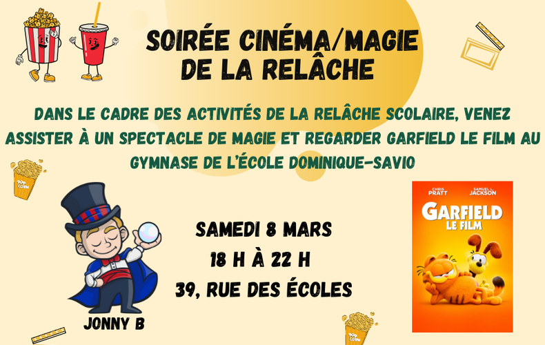 SOIRÉE CINÉMA/MAGIE DE LA RELÂCHE